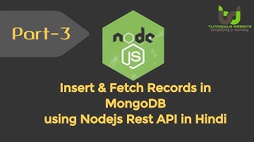 POST & GET Requests to Insert & Fetch Data in MongoDB | Build Node.js RESTful API  in Hindi | Part-3