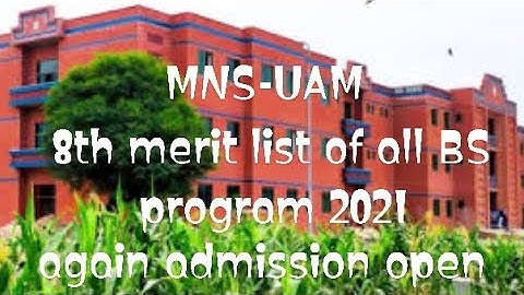 eighth merit list of all Bs program MNS university of agriculture multan 2021
