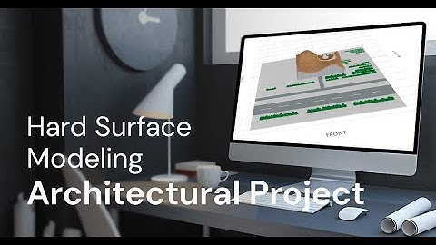 Hard Surface Modeling | Architectural  Project