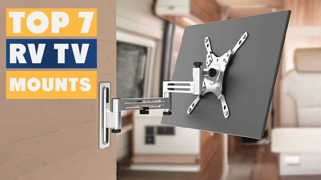 Top 7 Best RV TV Mounts You Need - YouTube