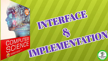 12th Computer science Chapter 1 Interface vs Implementation in Function (PART-2)