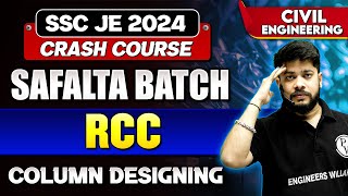SSC JE Crash Course 2024 - Safalta Batch | RCC | Column Designing | Civil Engineering