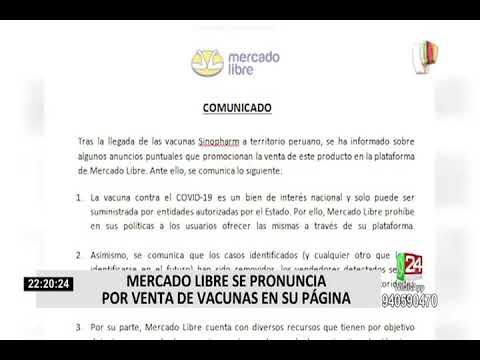 Portal 'Mercado Libre': personas que ofrecen vacuna anticovid serán derivados a las autoridades