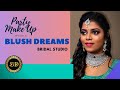 Party make up  episode 01  blush dreams bridal studio  bridal make up