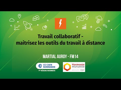 Travail collaboratif – Maîtrisez les outils du travail à distance