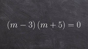 Using the zero product property to solve