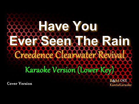 Have You Ever Seen The Rain - By Creedence Clearwater Revival