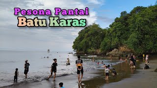 Pesona Pantai Batu Karas Pangandaran Jawa Barat 
