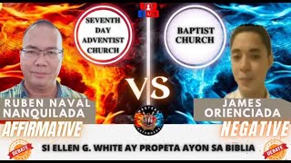 DEBATE 2024 (ADVENTIST VS BAPTIST): SI ELLEN G  WHITE AY PROPETA AYON SA BIBLIA