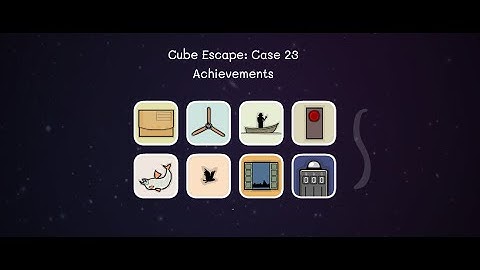 Cube Escape Collection Achievement Walkthrough- 5 Case 23