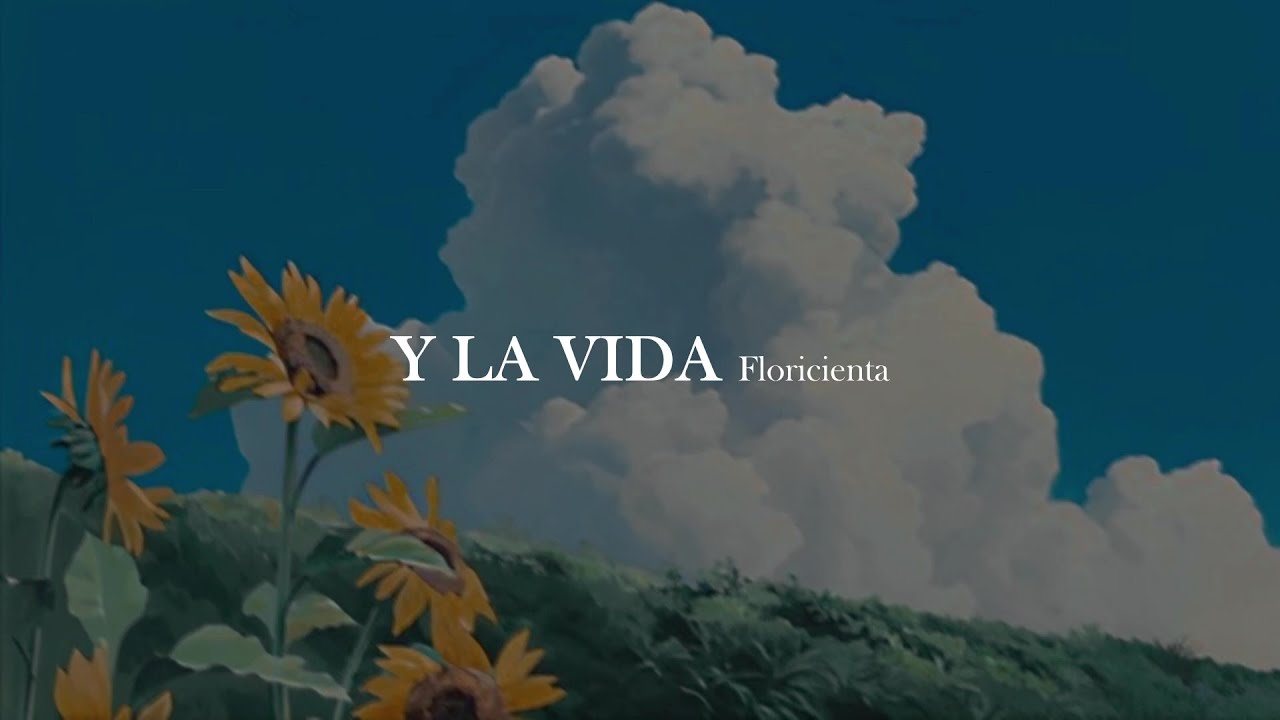 Floricienta - Y la vida [letra]