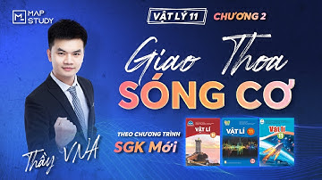 [Vật Lý 11] Giao Thoa Sóng Cơ - Chương Trình Mới - Dễ Hiểu Nhất | Thầy VNA