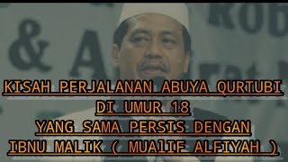 KISAH PERJALANAN ABUYA QURTUBI SEMASA MONDOK DI WARDOY