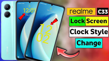 Realme C33 Lock Screen Clock Style Change | Lock Screen Clock Style Change In Realme C33