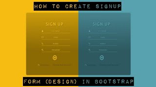How To Create SignUp Form(Design) In Bootstrap