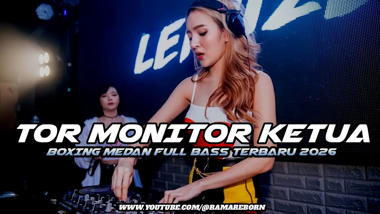 DJ TOR MONITOR KETUA X NGAPAIN REPOT FULL BASS JUNGLE DUTCH PALING ENAK TERBARU 2026 ( RAMA REBORN )