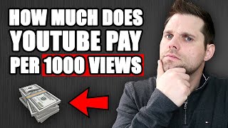 How Much Does YouTube Pay Per 1,000 Views In 2020 (WITH PROOF)