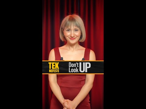 Tek Nefeste | Dont Look Up Filmi