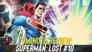 Superman: Lost #10 Finale Comic Review