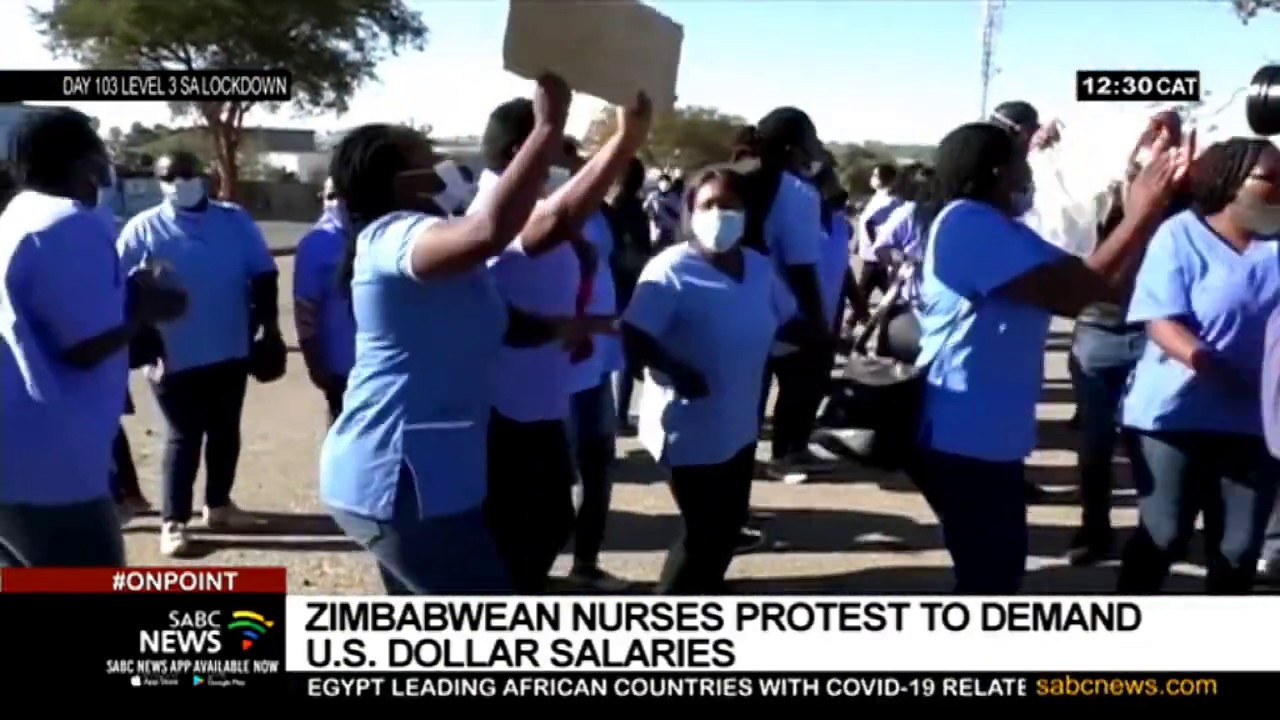 Zimbabwe Nurses Protest Poor Remuneration Demand That Salaries Be Paid In Us Dollars Youtube 