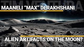 Are There Alien Artifacts on the Moon? | Maaneli "Max" Derakhshani