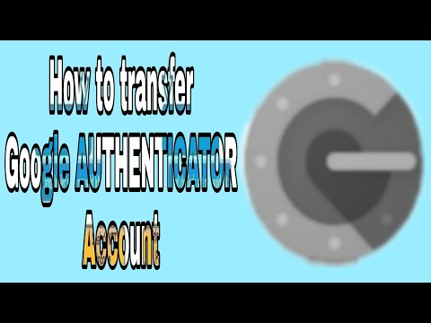 GOOGLE AUTHENTHICATOR TUTORIAL: HOW TO TRANSFER / Export oder Import