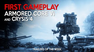 CRYSIS 4 is Coming and ARMORED CORE VI Gets New Gameplay | Trailers of the Week - April 2023