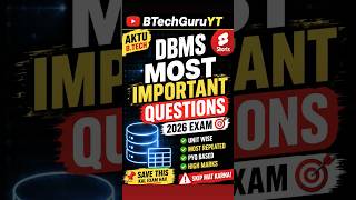 🔥 DBMS Important Questions 2025 📚Exam se pehle ye questions zaroor karlo 💯 AKTU B.Tech 🚀#DBMS #AKTU