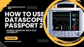 Mastering the Datascope Passport 2 Cardiac Monitor Comprehensive ICU Patient Monitor Operating Guide