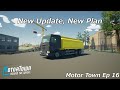 New Update, New Plan - Motor Town: Behind The Wheel, Let's Play E16