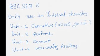 BSC SEM 6 DAILY USE IN CHEMISTRY LEC 2