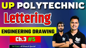 Engineering Drawing 1st semester | Lettering; Chapter-3 Lec-5 for Up Polytechnic | #racevasemester