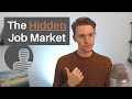 What is the hidden job market does it really exist