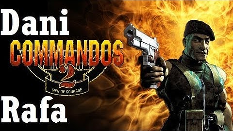 Commandos 2 Destination Paris 1.46 Live with Dani & Rafa