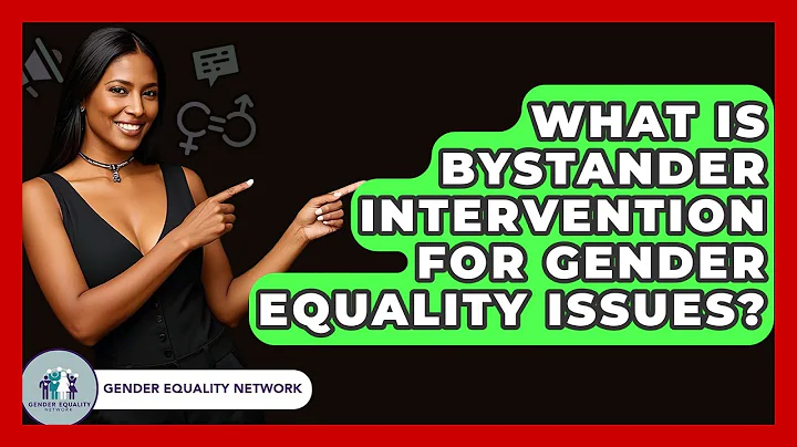 What Is Bystander Intervention For Gender Equality Issues? - Gender Equality Network