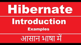 Java Hibernate introduction | use .xml files | use annotations | examples