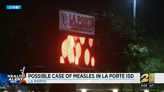 Possible Case of Measles in La Porte ISD