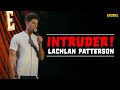 Intruder  lachlan patterson