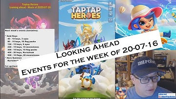 Taptap Heroes - Looking Ahead, Events for the week of 2020-07-13