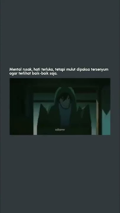 story anime sad || pura pura bahagia - YouTube
