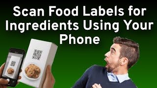 How to Scan Food Labels for Ingredients Using Your Phone screenshot 4