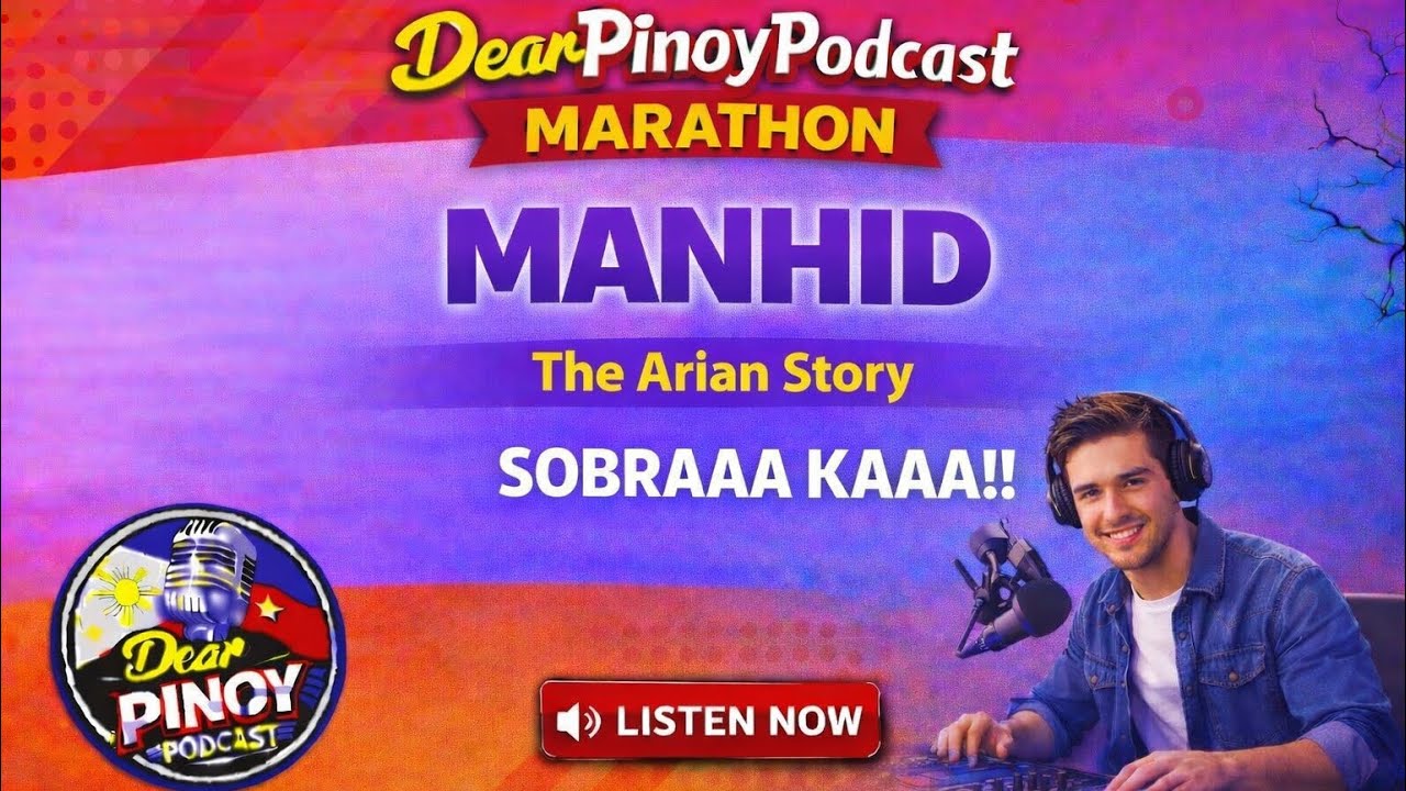 DEAR PINOY PODCAST｜MANHID – ARIAN｜LOVE STORY｜JANUARY 21, 2026