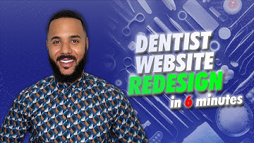 Redesigning a Dentist Website in 6 Minutes