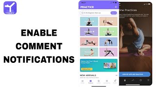 How To Enable Comment Notifications On Daily Yoga App | Step By Step screenshot 3