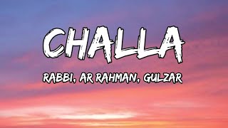 Challa (Lyrics) - Jab Tak Hai Jaan | Rabbi, AR Rahman, Gulzar | Shahrukh Khan, Katrina Kaif 