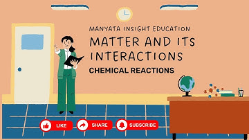 Matter & Its Interactions | Chemistry in Action | #chemistry #matter #manyatainsighteducation