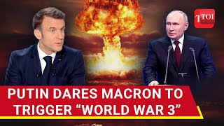 Putin Gives a Chilling Warning After Macron Reiterates Sending NATO Troops to Ukraine | Watch