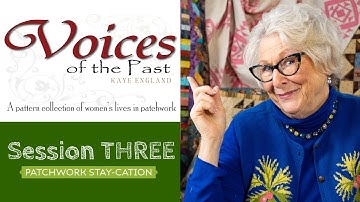 Voices of the Past - Session THREE - Kaye England LIVE!