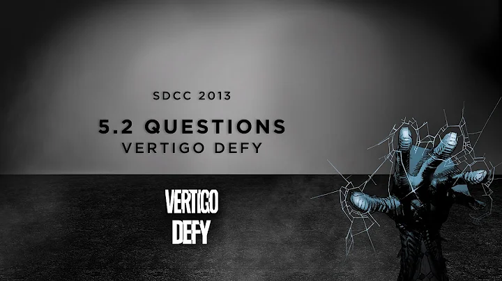 SDCC 2013: 5.2 Questions on Vertigo Defy with Shel...