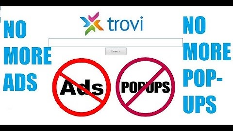 How to Remove Trovi | Conduit | Search Protect | Ads | Pop Ups